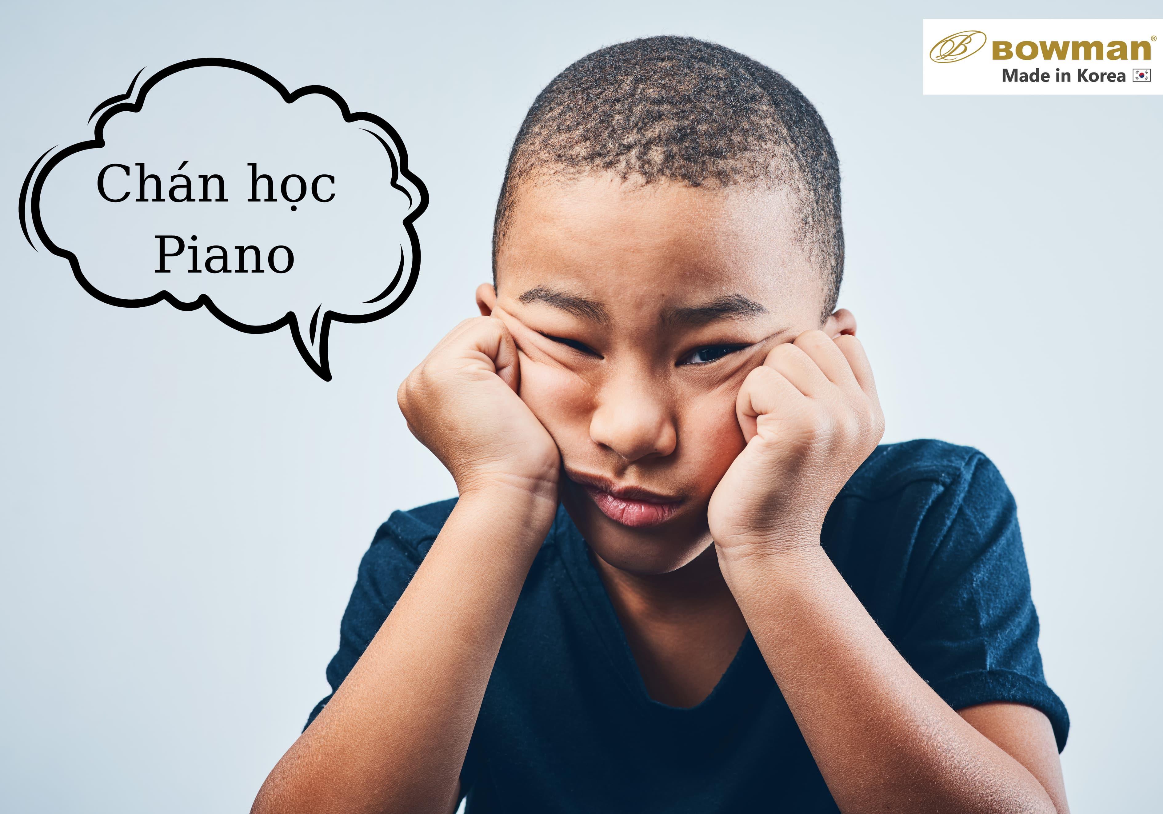 Nguyên nhân dẫn tới chán học Piano
